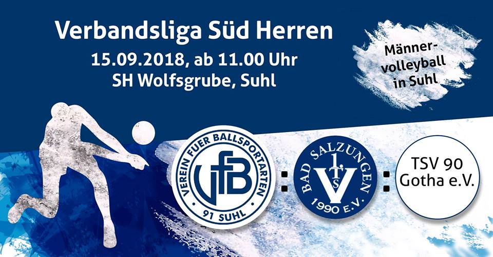 Volleyball Verbandsliga Süd Männer: VfB 91 Suhl : 1. TSV Bad Salzungen 1990 : TSV Gotha . Wolfsgrube Suhl . 15.09.2018
