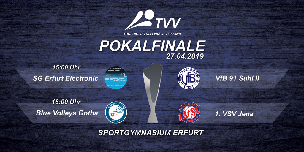 TVV Pokalfinale: SG Erfurt electronic : VfB 91 Suhl 2 (Sportgymnasium Erfurt, 27.04.2019)