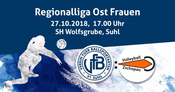 Spielankündigung Regionalliga Ost Frauen: VfB 91 Suhl 2 : VC Zschopau . 27.10.2018 (Bild: TW)